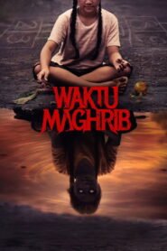 Ver Waktu Maghrib pelicula online completa > Filmovimax