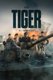 Ver Der Tiger (El tanque) pelicula online completa > Filmovimax