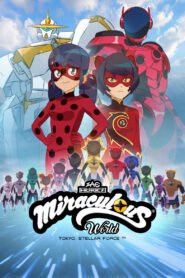 Ver Miraculous World : Tokyo, Stellar Force pelicula online completa > Filmovimax